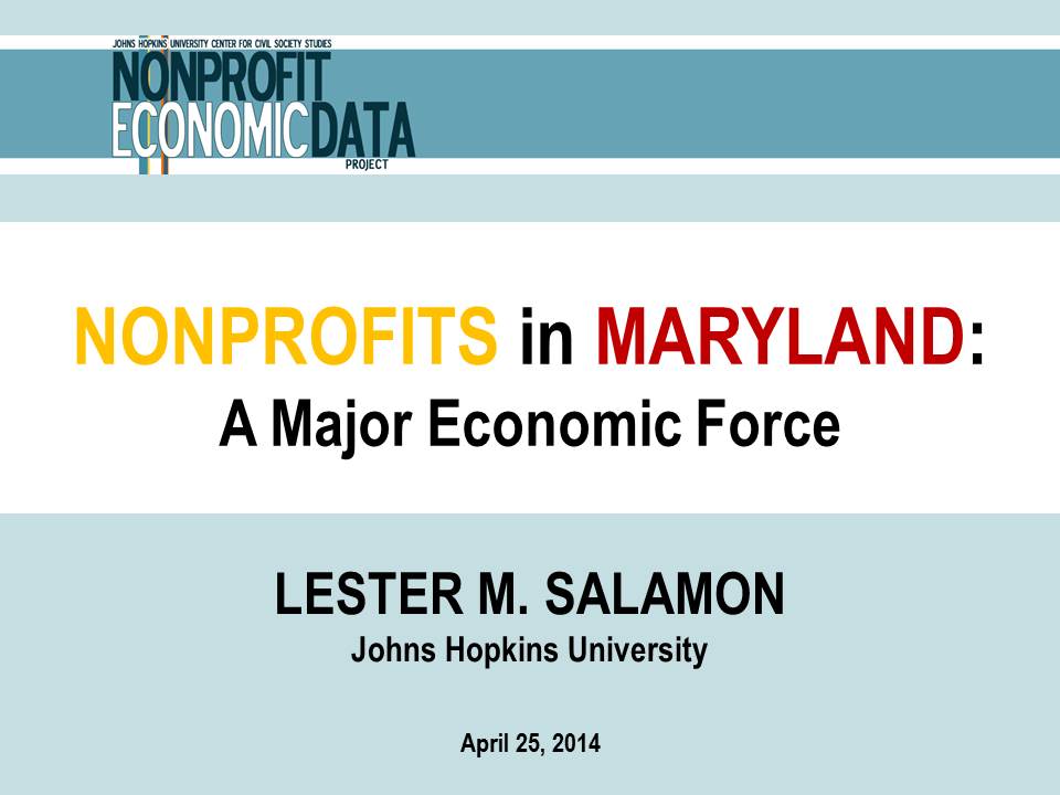 [Presentation] Nonprofits in Maryland: A Major Economic Force (AACF, 4.2014)